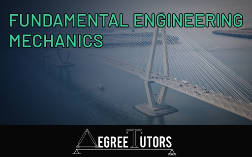 Fundamental Mechanics | DegreeTutors.com